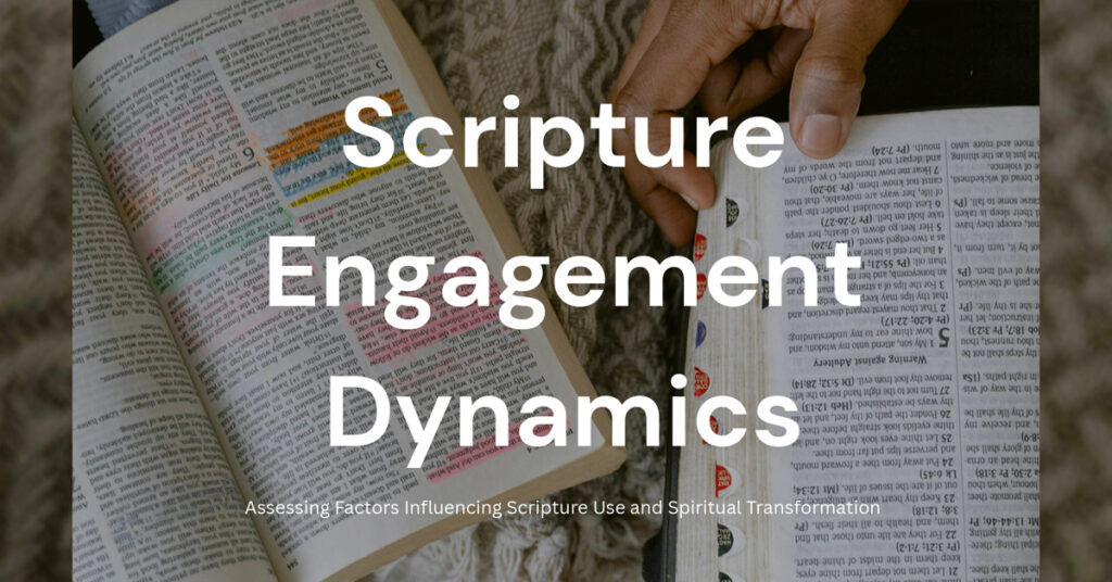 Scripture Engagement Dynamics